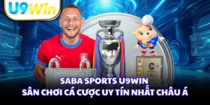 SABA Sports U9WIN - Sân Chơi Cá Cược Uy Tín Nhất Châu Á
